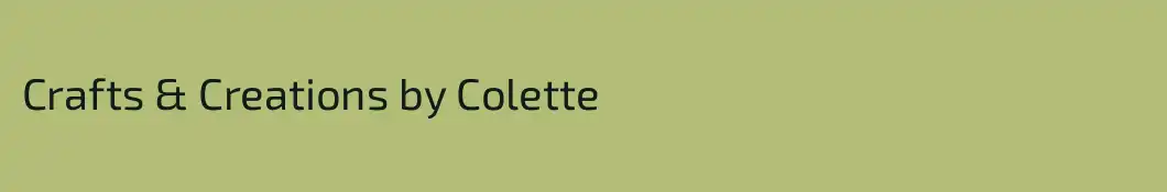 Crafts & Creations by Colette